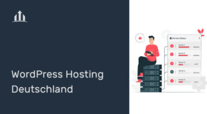 Mehr über den Artikel erfahren WordPress Hosting Deutschland Vergleich 2024 | 6 beste Anbieter
